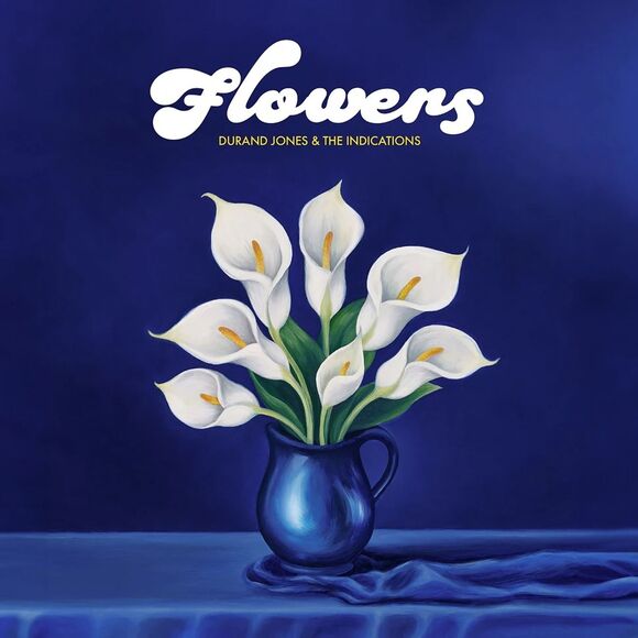 Cover DURAND JONES & THE INDICATIONS - Flowers